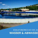 Einsatzbereiche des ACC: Wasser & Abwasser
